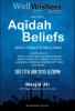 'Aqîdah/Beliefs - what every Muslim must know
